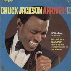 Chuck Jackson I Like Every Little Thing About You 4AM Butter Mix