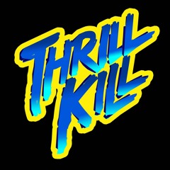 Thrill Kill - Way That You Move (original) 320