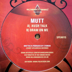 Mutt - Kush Talk