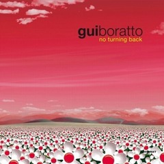Gui Boratto - No Turning Back [Extended Mix]