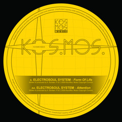 KOSMOS003 Electrosoul System "Form Of Life"