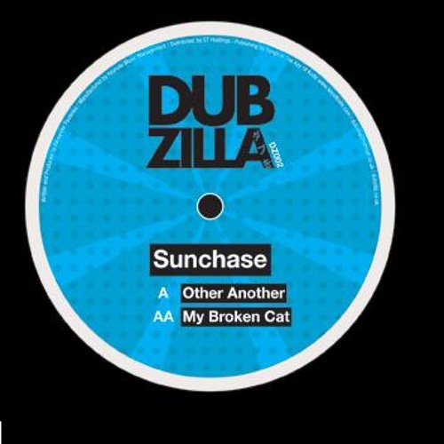 Dubzilla Recordings - SUNCHASE - My BrOkEn Cat - DZ002