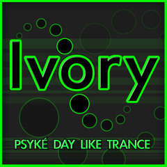 PSYKÉ DAY LIKE TRANCE