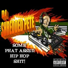 Some Phat Assed Hip Hop Shit Mixtape