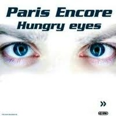 Paris Encore-Hungry Eyes   Original Club Mix