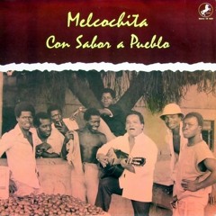 Melcochita La Rumba Que Tumba