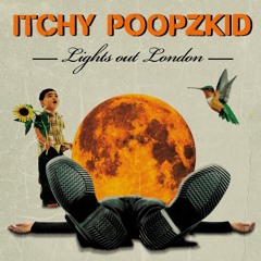 Itchy Poopzkid - Mute Somebody