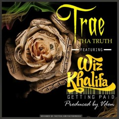 Trae The Truth ft. Wiz Khalifa Gettin Paid Dirty