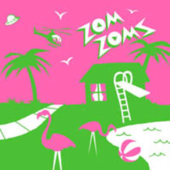 Zom Zoms - Eeeeee Oooooo