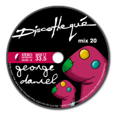 Discotheque Mix 020 - George Daniel