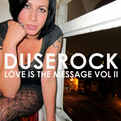 Love Is The Message Vol. II