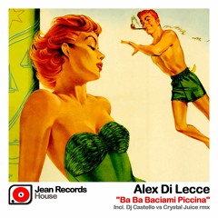 Alex Di Lecce - Ba Ba Baciami Piccina (extended version)
