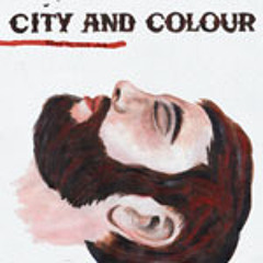 City and Colour - Sleeping Sickness (Feat. Gordon Downie)