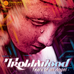 Trollwood - Angel tear