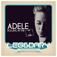Adele - Rolling in the deep (Leg&Dary mash-up)
