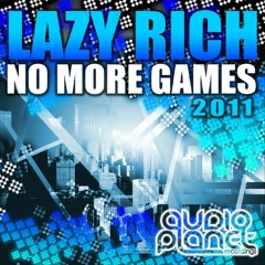 Lazy Rich - No More Games (Dylan Kennedy Remix)