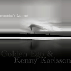 Insomniac's Lament (ft. Kenny Karlsson)