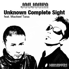 Unknow Complete Sight feat. Mackeel Taisa by Joujouka