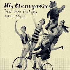 His Clancyness - Like a Champ