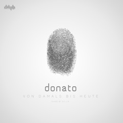 Donato feat. Dj s.R. - Von Damals bis Heute Mixtape Intro