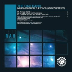 The RAH Band - Messages From The Stars (Atjazz Remixes) (Atjazz Remix)