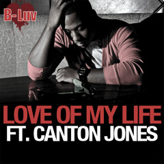 Love of My Life ft. Canton Jones