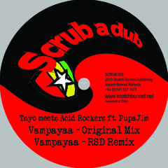 SCRUB005 A1 - Tayo and Acid Rockers feat. PupaJim - Vampayaa