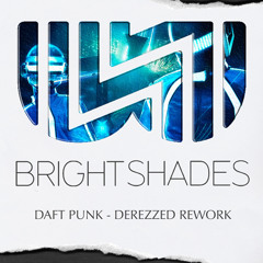 Daft Punk - Derezzed (Bright Shades Rework) - FREE DOWNLOAD!