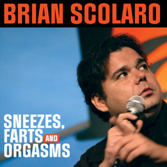 Brian Scolaro "Sneezes" (explicit) from Sneezes Farts and Orgasms