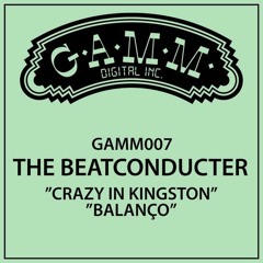Crazy In Kingston - The Beatconductor