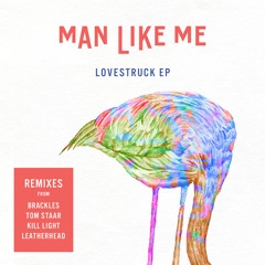 Man Like Me ft. Jessie Ware - Love Struck (Kill Light remix)