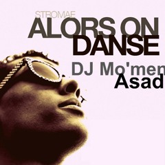 Stromae - Alors On Danse (Mo'men Asad Rework Mashup)