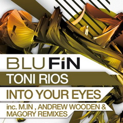 Toni Rios – Into Your Eyes (Magory Rmx)Snippet