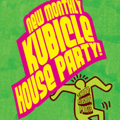 K / D - KUBICLE HOUSE PARTY - RICHY AHMED