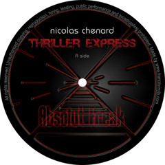 Nicolas Chenard - Thriller express (Original John Lord Fonda Remix)