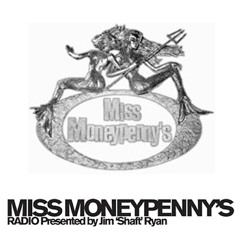 Miss Moneypennys Radio Podcast with Jim 'Shaft' Ryan - Feb 2011 WK7 - Soul Avengerz Guest Mix