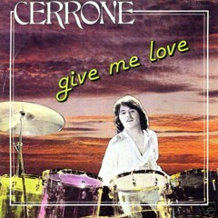 Cerrone/Give me love ( Giorgio Profonde re-edit )