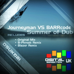 Journeyman vs barrcode_Summer of Dub (B-Phreak Remix)