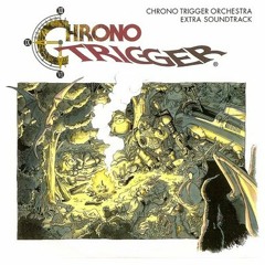 Chrono Trigger ~ Orchestra Version
