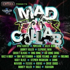 Glockwork Posse - Mad Collab Riddim Mix