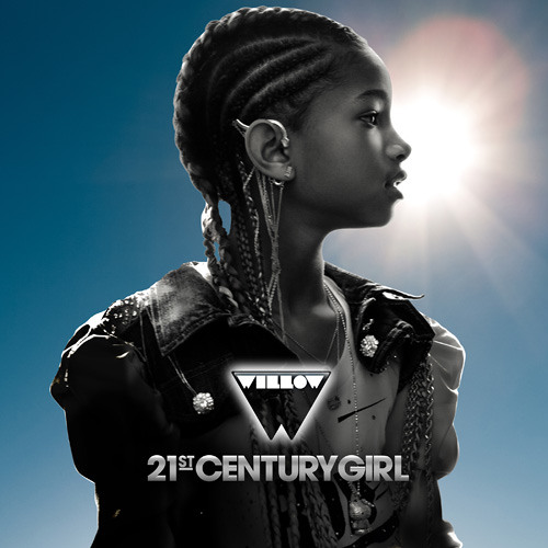 Stream 21st Century Girl by Willow Smith | Listen online for free on  SoundCloud
