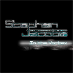 Stephan Jacobs - In the Vortex EP