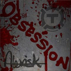 Alexis K - Obsessions [Temper D] - 28 Feb