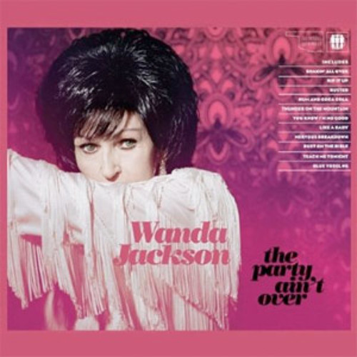 Wanda Jackson "Thunder On The Mountain" from The Party Ain't Over