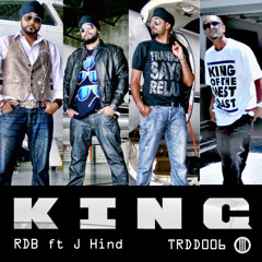 K.I.N.G - RDB ft J Hind