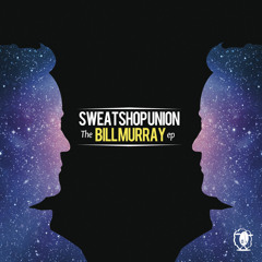 Sweatshop Union - Makeshift Kingdom