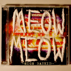 High Rankin - Meow Meow