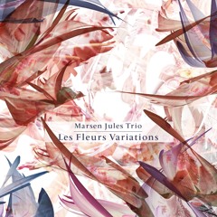Marsen Jules – Les Fleurs