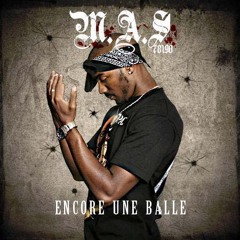 M.A.S -- Demain -- Encore Une Balle Mixtape