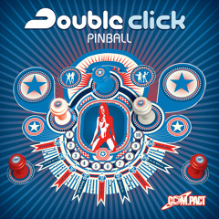 Double-Click - Pinball (Original Mix) - (Sample)